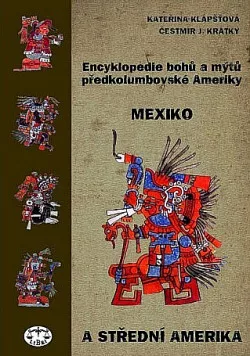 Encyklopedie bohů a mýtů předkolumbovské Ameriky