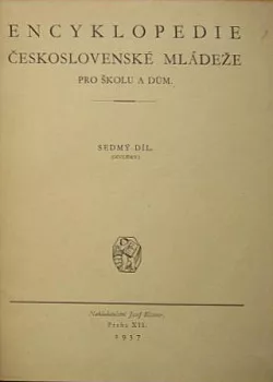 Encyklopedie československé mládeže pro školu a dům 7 díl