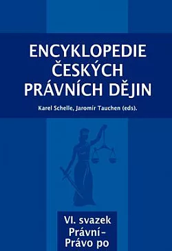 Encyklopedie českých právních dějin, VI. svazek Právní-Právo po