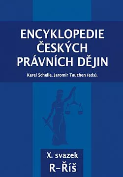 Encyklopedie českých právních dějin, X. svazek R - Říš