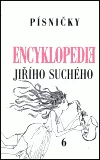 Encyklopedie Jiřího Suchého, svazek 6 - Písničky Pra-Ti