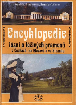 Encyklopedie lázní a léčivých pramenů v Čechách, na Moravě a ve Slezsku