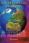 Encyklopedie zeměpisu - Lidé a země: Evropa
