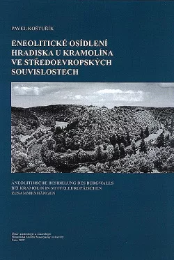 Eneolitické osídlení hradiska u Kramolína ve středoevropských souvislostech