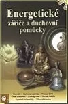 Energetické zářiče a duchovní pomůcky
