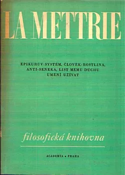 Epikurův systém / Člověk-rostlina / Anti-Seneka / List mému duchu / Umění užívat