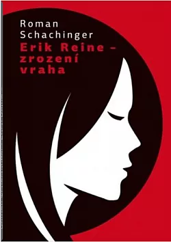 Erik Reine – zrození vraha