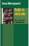 Matky to chtěj taky