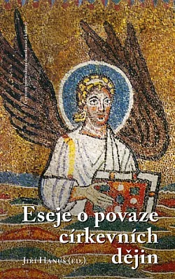Eseje o povaze církevní historiografie