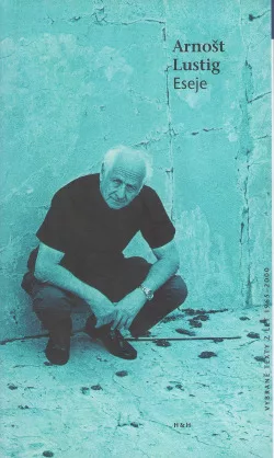 Eseje. Vybrané texty z let 1965/2000.