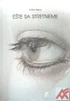 Ešte sa stretneme