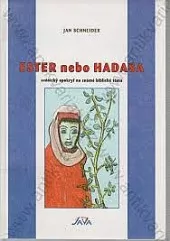 Ester nebo Hadasa