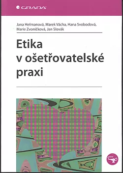 Etika v ošetřovatelské praxi