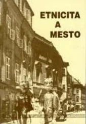 Etnicita a mesto