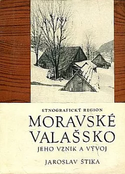 Etnografický region Moravské Valašsko - jeho vznik a vývoj