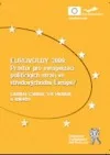 Eurovolby 2009: Prostor pro evropeizaci politických stran ve středovýchodní Evropě?
