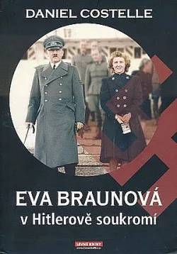 Eva Braunová v Hitlerově soukromí