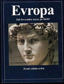 Evropa: od Severního mysu po Sicílii
