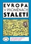 Evropa v proměnách staletí
