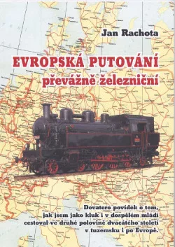 Evropská putování převážně železniční