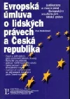 Evropská úmluva o lidských právech a Česká republika