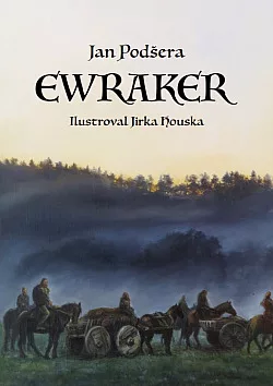 Ewraker. Část I.