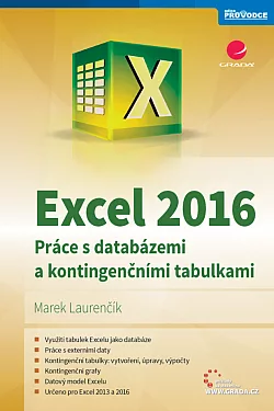 Excel 2016 - práce s databázemi a kontingenčními tabulkami