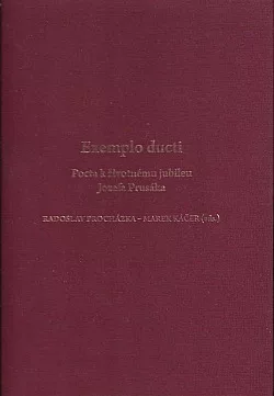 Exemplo ducti. Pocta k životnému jubileu Jozefa Prusáka