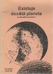 Existuje desátá planeta ve sluneční soustavě?