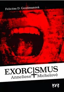 Exorcismus Anneliese Michelové