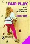 Fair play, aneb, Sportovní podobenství