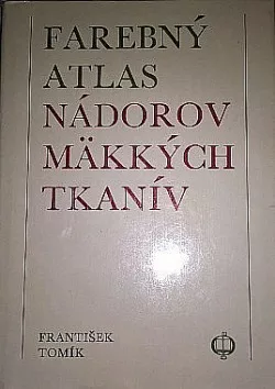 Farebný atlas nádorov mäkkých tkanív