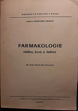 Farmakologie - oběhu, krve a ledvin