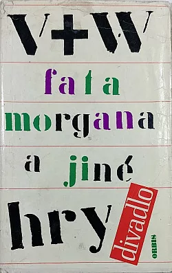 Fata morgana a jiné hry