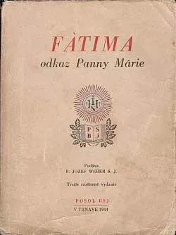 Fátima : odkaz Panny Márie