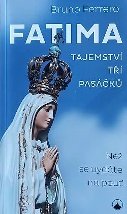 Fatima – tajemství tří pasáčků