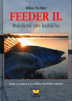 Feeder II. - Položená pro každého