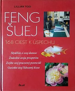 Feng šuej - 168 ciest k úspechu