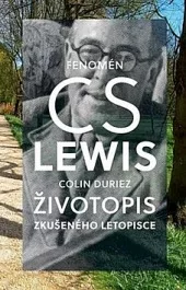Fenomén C.S. Lewis - Životopis zkušeného letopisce