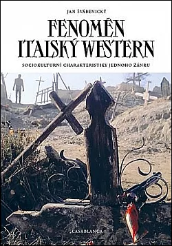 Fenomén italský western: Sociokulturní charakteristiky jednoho žánru