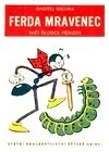 Ferda Mravenec ničí škůdce přírody