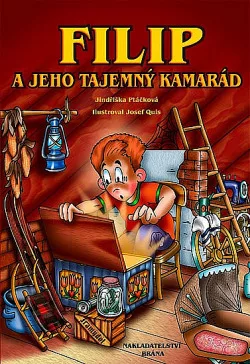 Filip a jeho tajemný kamarád