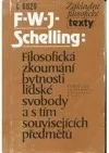 Filosofická zkoumání bytnosti lidské svobody a s tím souvisejících předmětů