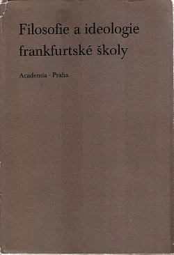 Filosofie a ideologie frankfurtské školy