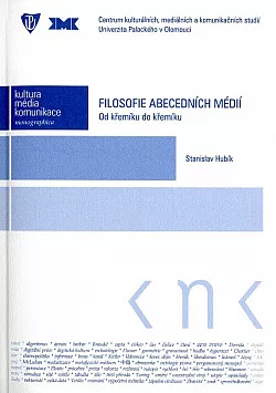 Filosofie abecedních médií: Od křemíku do křemíku
