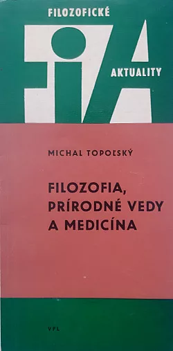Filozofia, prírodné vedy a medicína