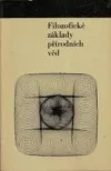 Filozofické základy přírodních věd