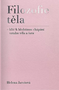Filozofie těla - klíč k hlubšímu chápání vztahu těla a šatu