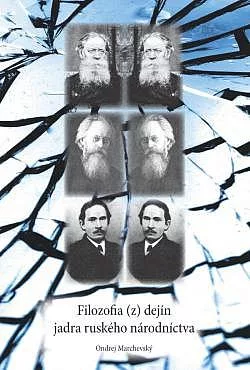 Filozofie (z) dejín jadra ruského národníctva