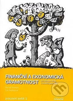 Finanční a ekonomická gramotnost pro základní školy a víceletá gymnázia
